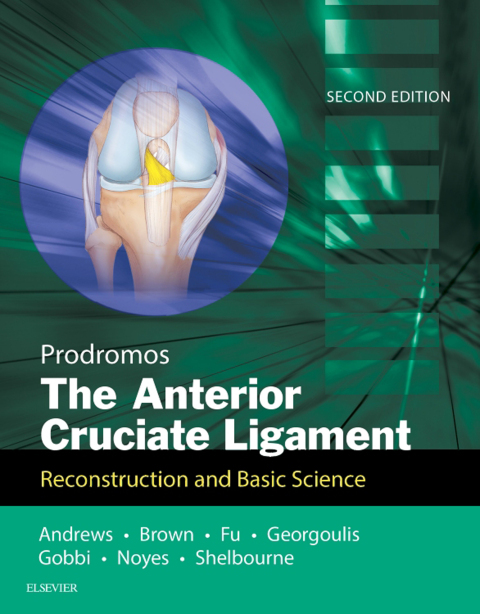 Cover image for book The Anterior Cruciate Ligament: Reconstruction and Basic Science