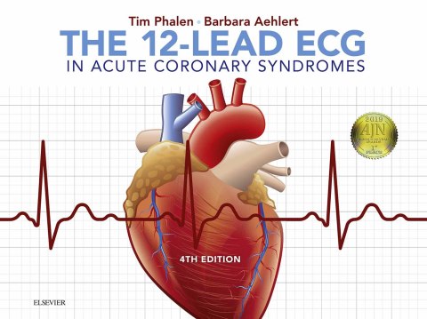 Cover image for book The 12-Lead ECG in Acute Coronary Syndromes