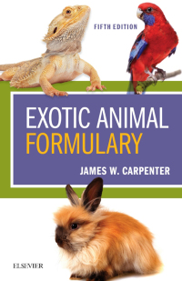 صورة الغلاف: Exotic Animal Formulary 5th edition 9780323444507