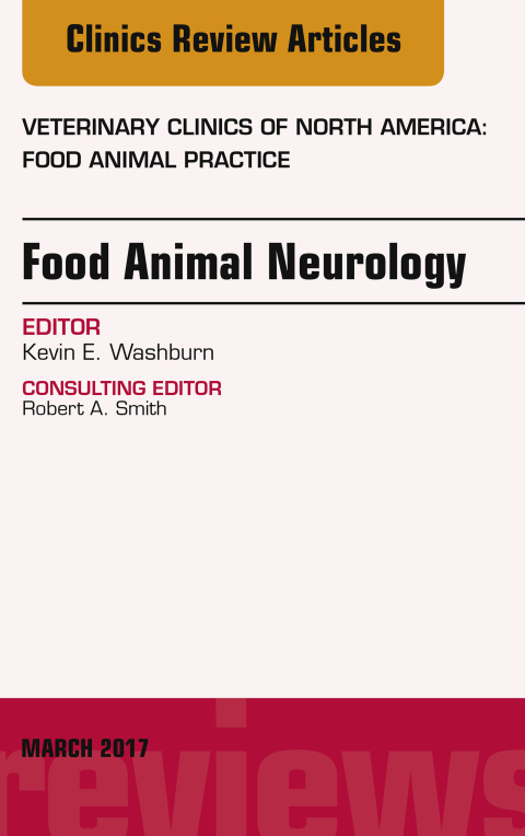 Cover image for book Food Animal Neurology, An Issue of Veterinary Clinics of North America: Food Animal Practice