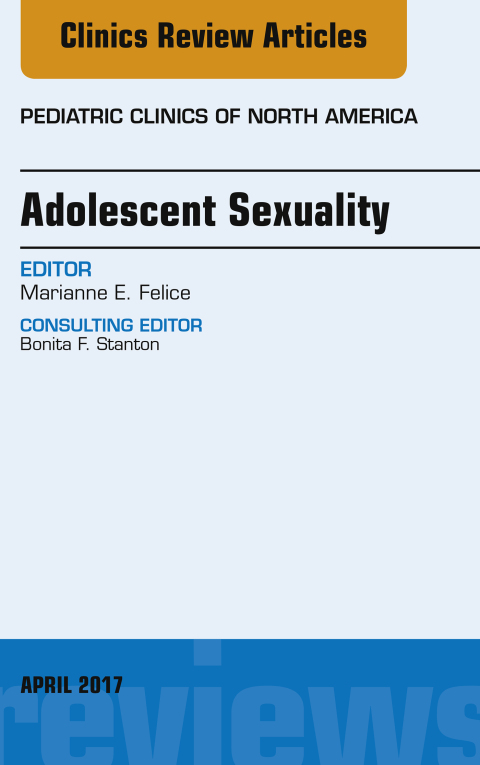 Cover image for book Adolescent Sexuality, An Issue of Pediatric Clinics of North America