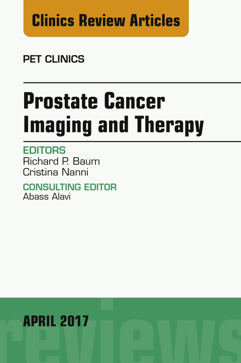 Cover image for book Prostate Cancer Imaging and Therapy, An Issue of PET Clinics