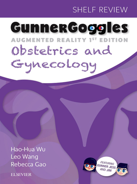 Gunner Goggles Obstetrics and Gynecology E-Book 