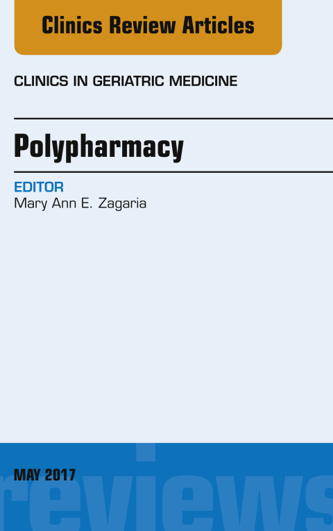 Cover image for book Polypharmacy, An Issue of Clinics in Geriatric Medicine
