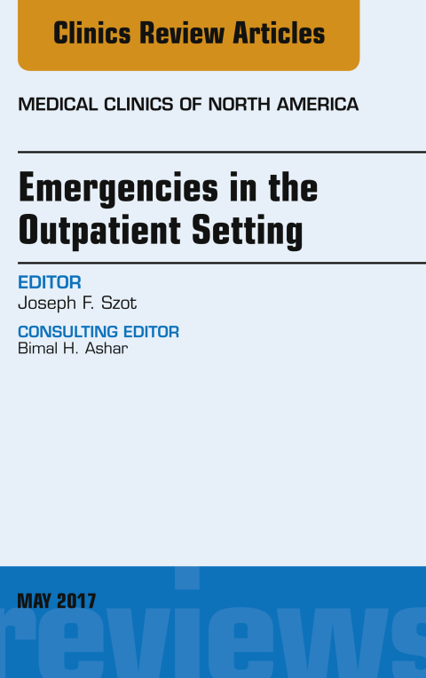 Cover image for book Emergencies in the Outpatient Setting, An Issue of Medical Clinics of North America