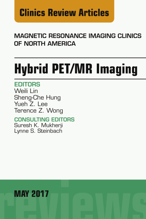 Cover image for book Hybrid PET/MR Imaging, An Issue of Magnetic Resonance Imaging Clinics of North America