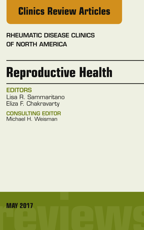 Cover image for book Reproductive Health, An Issue of Rheumatic Disease Clinics of North America