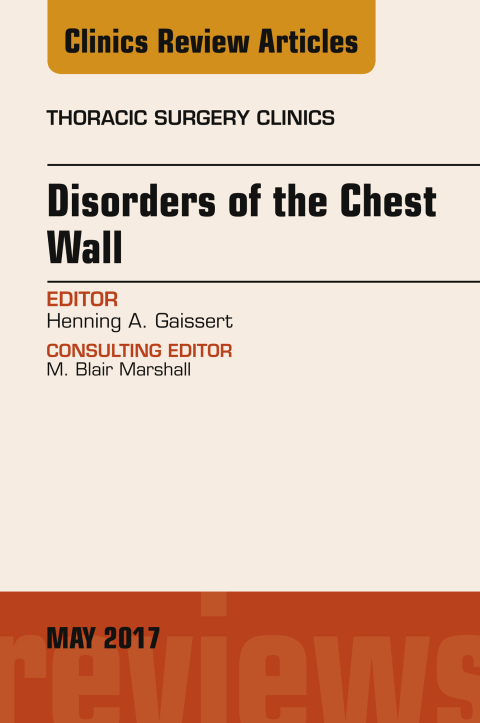Cover image for book Disorders of the Chest Wall, An Issue of Thoracic Surgery Clinics