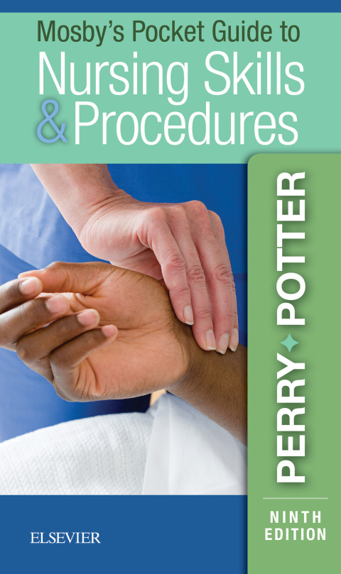 Mosby's Pocket Guide to Nursing Skills and Procedures 