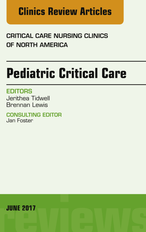 Cover image for book Pediatric Critical Care, An Issue of Critical Nursing Clinics