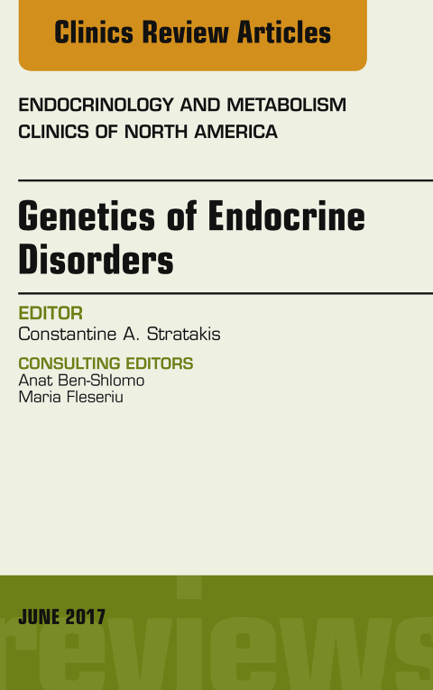 Cover image for book Genetics of Endocrine Disorders, An Issue of Endocrinology and Metabolism Clinics of North America
