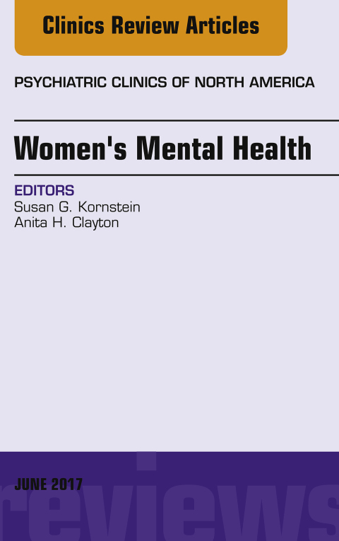 Cover image for book Women's Mental Health, An Issue of Psychiatric Clinics of North America