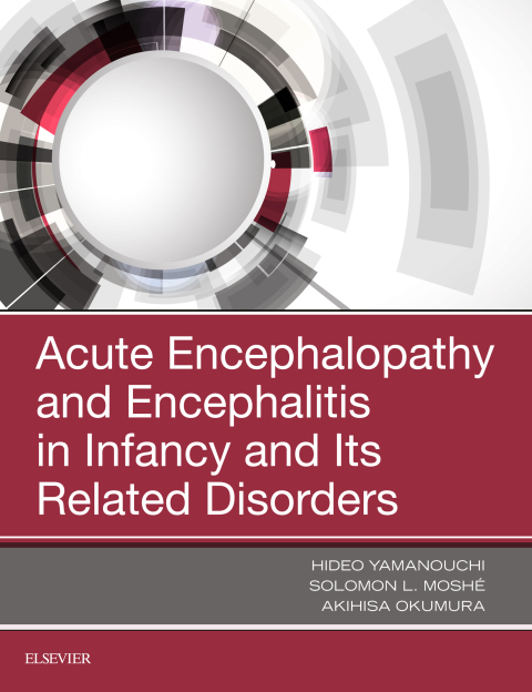 Cover image for book Acute Encephalopathy and Encephalitis in Infancy and Its Related Disorders