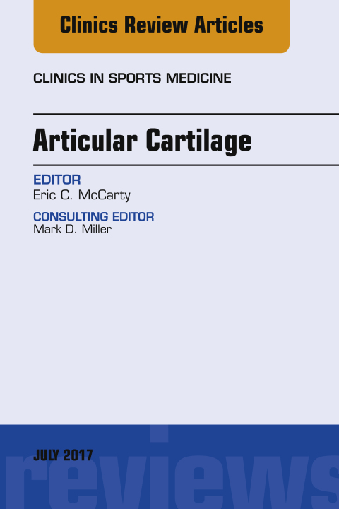 Cover image for book Articular Cartilage, An Issue of Clinics in Sports Medicine