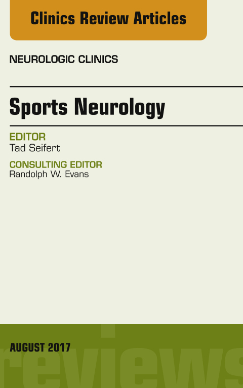 Cover image for book Sports Neurology, An Issue of Neurologic Clinics