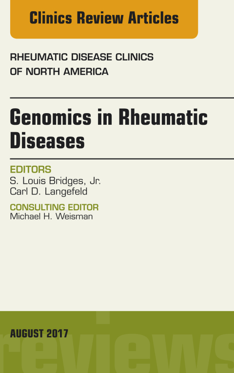 Cover image for book Genomics in Rheumatic Diseases, An Issue of Rheumatic Disease Clinics of North America