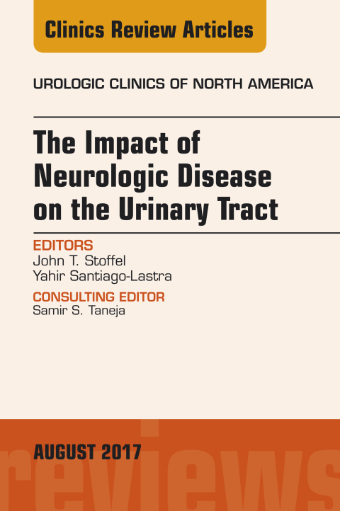 Cover image for book The Impact of Neurologic Disease on the Urinary Tract, An Issue of Urologic Clinics