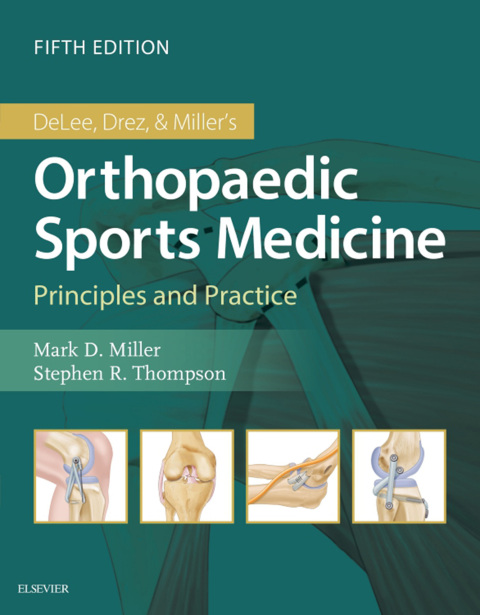 DeLee \u0026 Drez's Orthopaedic Sports Medicine E-Book 