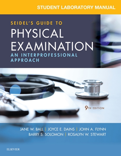 Cover image for book Student Laboratory Manual for Seidel's Guide to Physical Examination