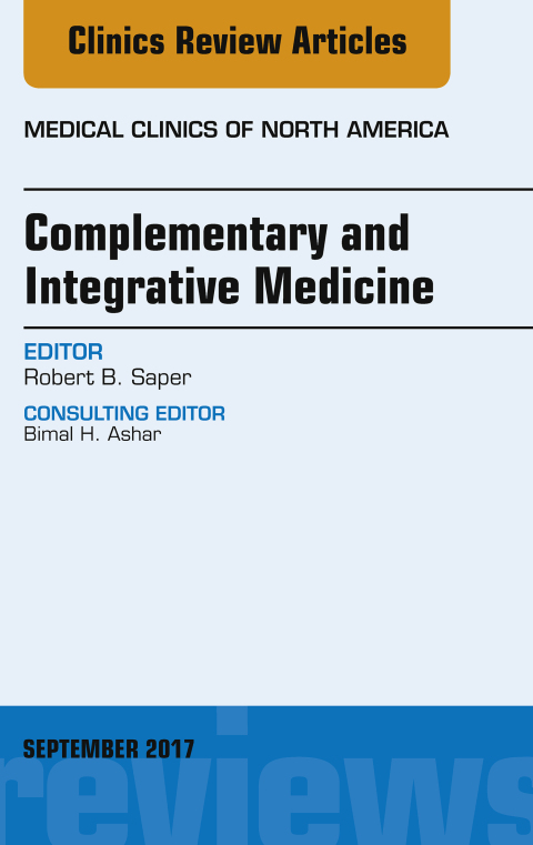 Cover image for book Complementary and Integrative Medicine, An Issue of Medical Clinics of North America