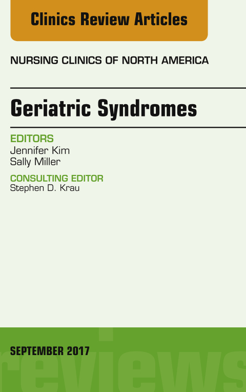 Cover image for book Geriatric Syndromes, An Issue of Nursing Clinics