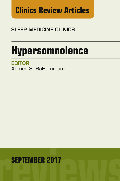 Cover image for book Hypersomnolence, An Issue of Sleep Medicine Clinics
