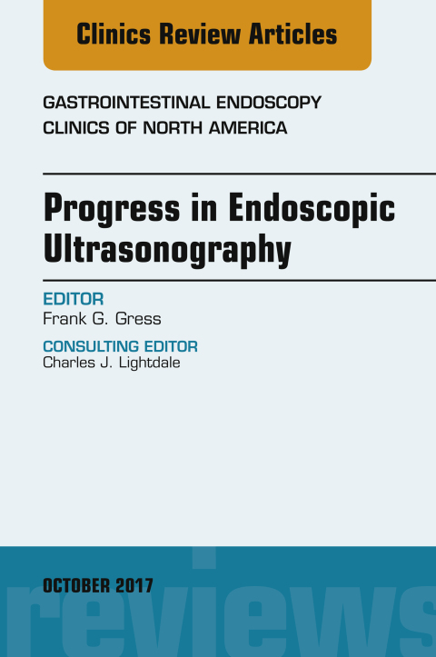 Cover image for book Progress in Endoscopic Ultrasonography, An Issue of Gastrointestinal Endoscopy Clinics