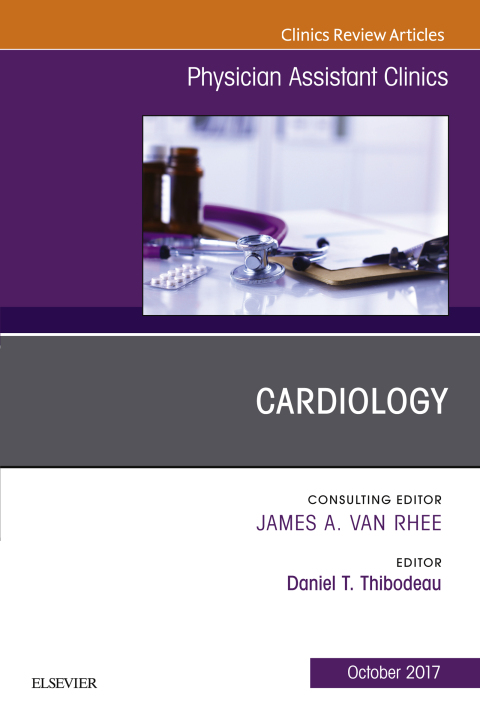 Cover image for book Cardiology, An Issue of Physician Assistant Clinics