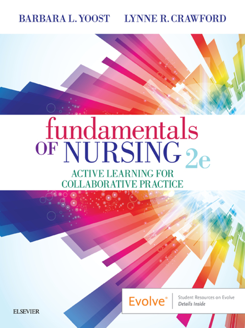 Cover image for book Fundamentals of Nursing: Active Learning for Collaborative Practice