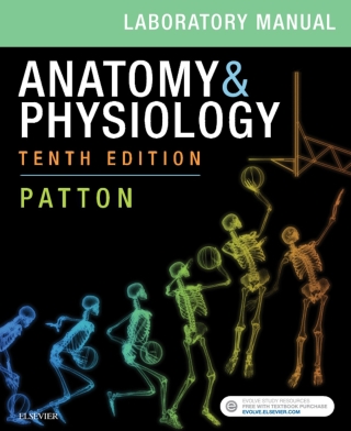 Anatomy & Physiology Laboratory Manual and E-Labs
