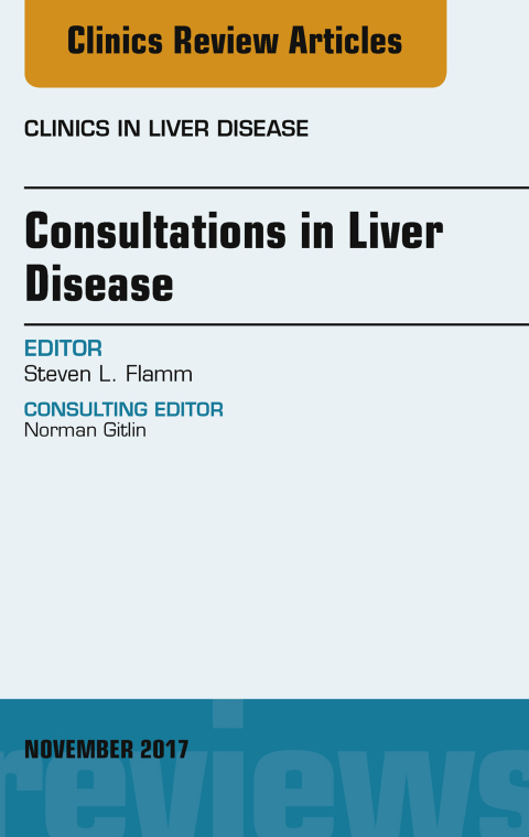 Cover image for book Consultations in Liver Disease, An Issue of Clinics in Liver Disease