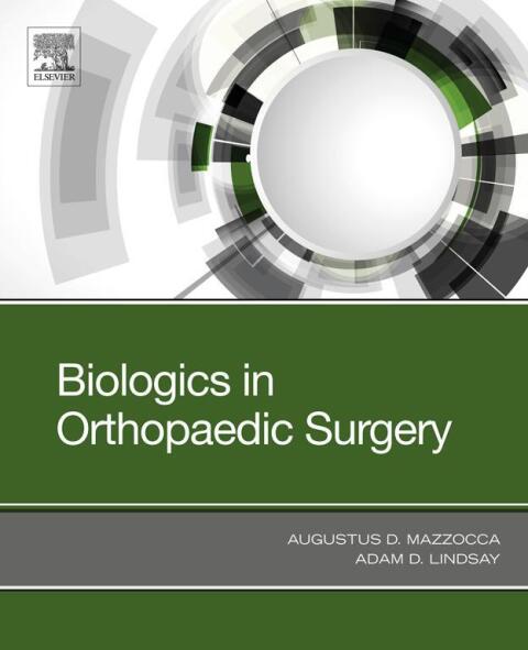 Cover image for book Biologics in Orthopaedic Surgery