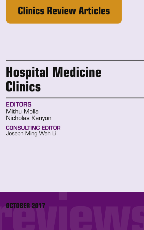 Cover image for book Volume 6, Issue 4, An Issue of Hospital Medicine Clinics