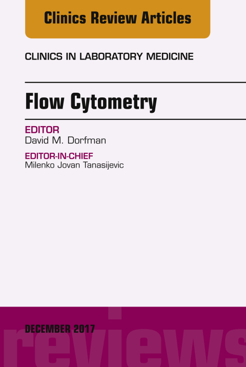 Cover image for book Flow Cytometry, An Issue of Clinics in Laboratory Medicine
