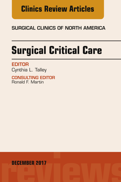 Cover image for book Surgical Critical Care, An Issue of Surgical Clinics