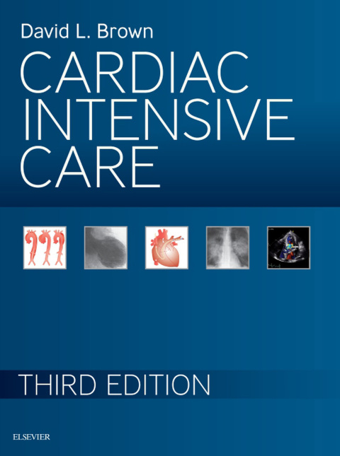 Cardiac Intensive Care - E-Book 