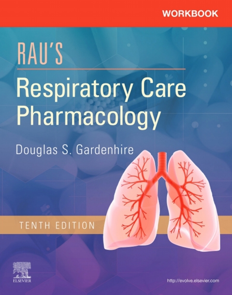 Cover image for book Workbook for Rau's Respiratory Care Pharmacology Elsevier eBook on VitalSource