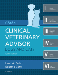 صورة الغلاف: Cote's Clinical veterinary Advisor: Dogs and Cats 4th edition 9780323554510