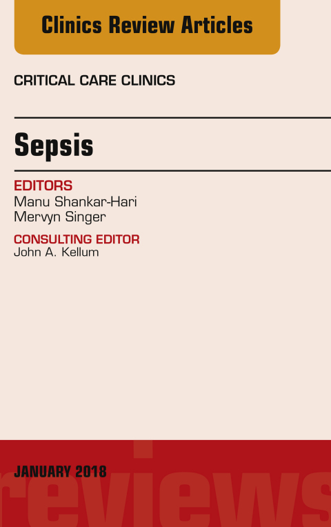 Cover image for book Sepsis, An Issue of Critical Care Clinics