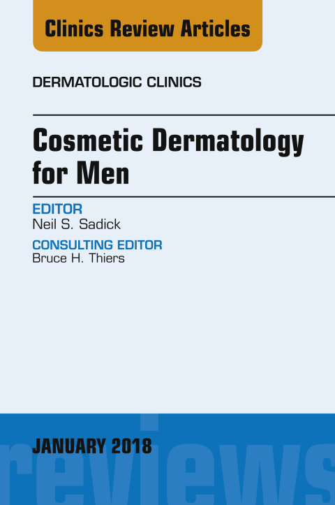 Cover image for book Cosmetic Dermatology for Men, An Issue of Dermatologic Clinics