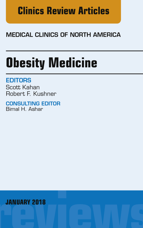 Cover image for book Obesity Medicine, An Issue of Medical Clinics of North America