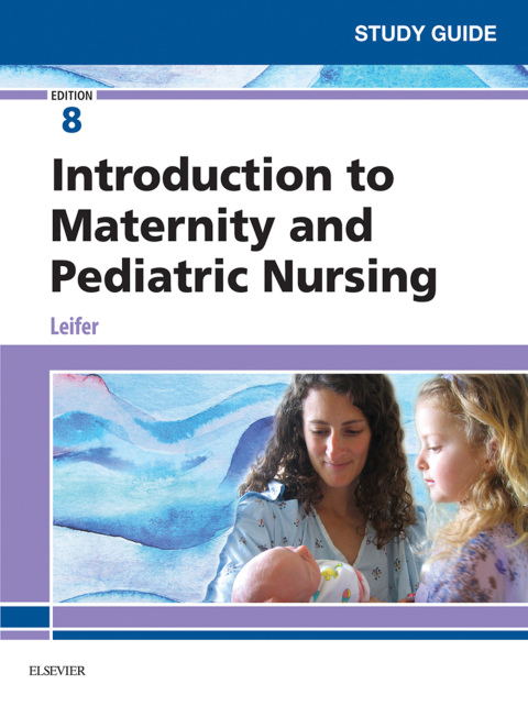 Cover image for book Study Guide for Introduction to Maternity and Pediatric Nursing