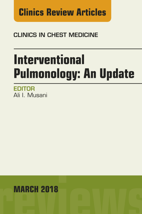 Cover image for book Interventional Pulmonology, An Issue of Clinics in Chest Medicine