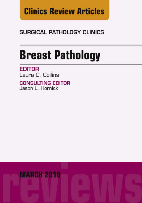 Cover image for book Breast Pathology, An Issue of Surgical Pathology Clinics