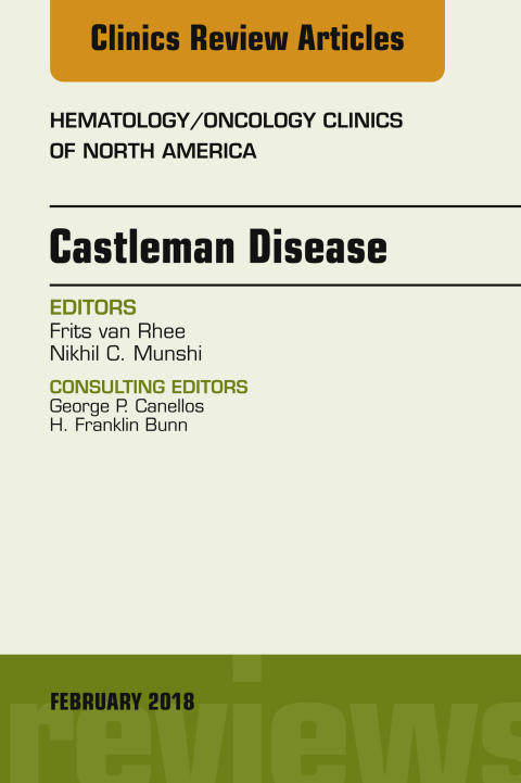 Cover image for book Castleman Disease, An Issue of Hematology/Oncology Clinics
