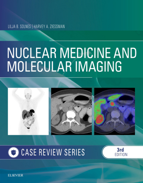 Cover image for book Nuclear Medicine and Molecular Imaging: Case Review Series