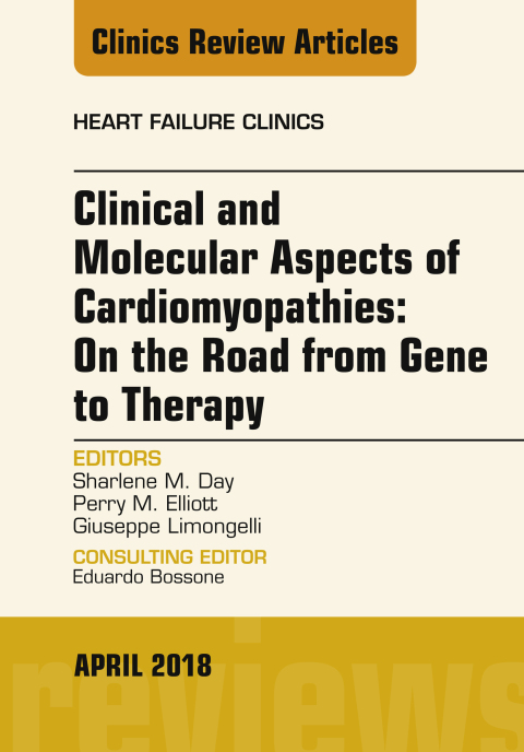 Cover image for book Clinical and Molecular Aspects of Cardiomyopathies: On the Road from Gene to Therapy, An Issue of Heart Failure Clinics