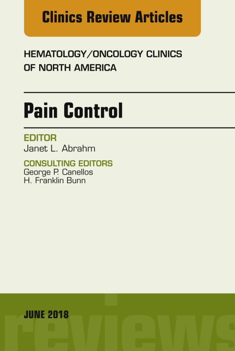 Cover image for book Pain Control, An Issue of Hematology/Oncology Clinics of North America