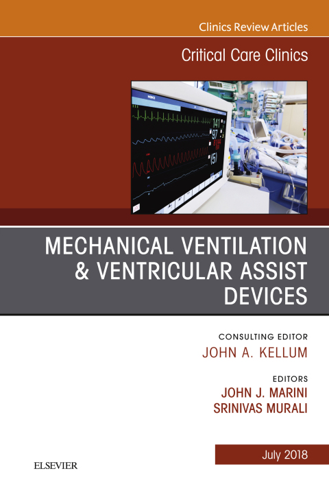 Cover image for book Mechanical Ventilation/Ventricular Assist Devices, An Issue of Critical Care Clinics