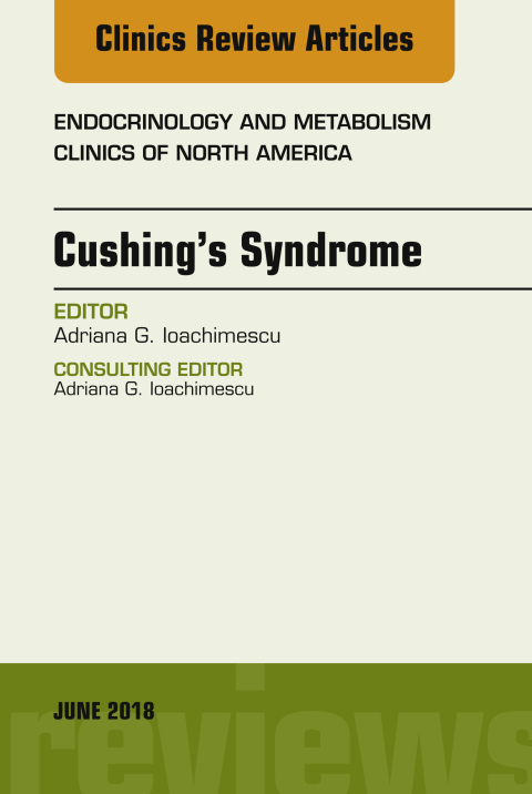 Cover image for book Cushing’s Syndrome, An Issue of Endocrinology and Metabolism Clinics of North America